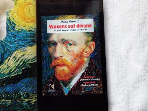 “Vincent sul divano. Si può sopravvivere all’arte?” di Marco Marrocco – Recensione